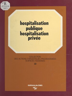 cover image of Hospitalisation publique, hospitalisation privée